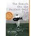 Search for the Perfect Golf Club