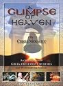 Glimpse of Heaven: An Introduction to Greek Orthodox Churches and Worship for Visitors