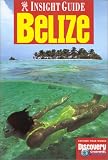 Insight Guide Belize (Insight Guides)