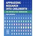 Appraising Research into Childbirth: An Interactive Workbook