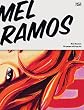 Mel Ramos: 50 Years of Pop Art