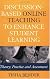 Discussion-Based Online Teaching to Enhance Student Learning: Theory, Practice and Assessment