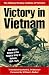 Victory in Vietnam: The Official History of the People's Army of Vietnam, 1954-1975 (Modern War Studies)