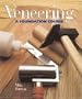 Veneering: A Foundation Course: Revised Edition