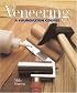 Veneering: A Foundation Course: Revised Edition