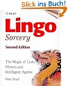 Lingo Sorcery: The Magic of Lists, Objects and Intelligent Agents