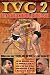 DVD : International Vale Tudo Championships "2: Birth of an Axe Murderer" (Wanderlei Silva)