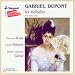 Classical Music : Gabriel Dupont: Les Mélodies