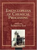 Review CRC  / Encyclopedia of Chemical Processing (Print Version) (Encyclopedia of Chemical Processing and Design)