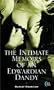 The Intimate Memoirs of an Edwardian Dandy