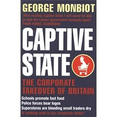 Captive State: The Corporate Takeover of Britain