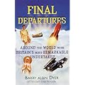 Final Departures: Weird and Wonderful Ways of Dying Around the World