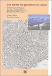 Les noms du patrimoine alpin : Atlas...