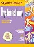 So You're Having a Hysterectomy