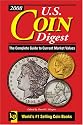 U.S. Coin Digest: The Complete Guide to Current Market Values