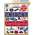 DK Science Encyclopedia (Revised Edition) by Susan McKeever and Martyn Foote