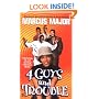 Four Guys and Trouble