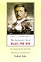 Pat F. Garrett's the Authentic Life of Billy, the Kid