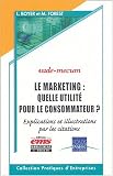 Revue EMS  / Le marketing : quelle utilité pour le consommateur ? : Explications et illustrations par les citations
