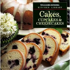 Cakes, Cupcakes & Cheesecakes (Williams-Sonoma Kitchen Library)