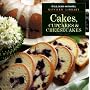 Cakes, Cupcakes & Cheesecakes (Williams-Sonoma Kitchen Library)