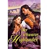 Der schwarze Highlander: Roman