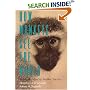 How Monkeys See the World: Inside the Mind of Another Species