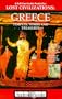 Lost Civilizations: Greece: Temples, Tombs and Treasures (Time Life Book Series)