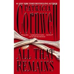 All That Remains: A Scarpetta Novel (Kay Scarpetta)