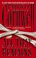 All That Remains: A Scarpetta Novel (Kay Scarpetta)