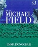 Outlines : We Are Michael Field