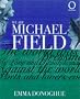 We Are Michael Field (Outlines)