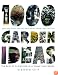 1,000 Garden Ideas: The Best of Everything in a Visual Sourcebook