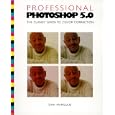 Professional Photoshop 5: The Classic Guide to Color Correction by  Dan Margulis