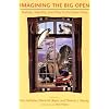 Imagining The Big Open