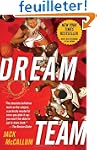 Dream Team: How Michael, Magic, Larry...