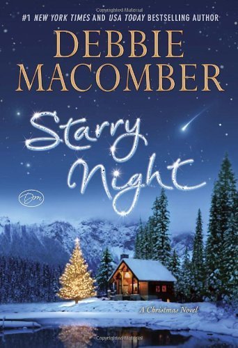 Starry Night: A Christmas Novel by Macomber, Debbie (2013) Hardcover