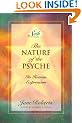 The Nature of the Psyche: Its Human Expression (Seth Book)