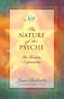 The Nature of the Psyche: Its Human Expression (A Seth Book)