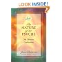 The Nature of the Psyche: Its Human Expression (Seth Book)