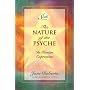 The Nature of the Psyche: Its Human Expression (Seth Book)