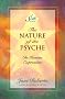 The Nature of the Psyche: Its Human Expression (Seth Book)