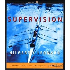 Supervision: Concepts and Practices of Management: Raymond L. Hilgert, Edwin C. Leonard
