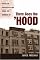 There Goes the Hood: Views of Gentrification from the Ground Up