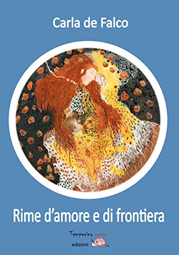 Rime d'amore e di frontiera (Tracce di sabbia) (Italian Edition)