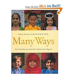 Many Ways: How Families Practice Their Beliefs and Religions (Shelley Rotner's Early Childhood Library)