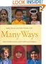 Many Ways: How Families Practice Their Beliefs and Religions (Shelley Rotner's Early Childhood Library)