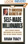 The 21 Success Secrets of Self-Made Millionaires