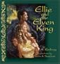 Ellie and the Elven King