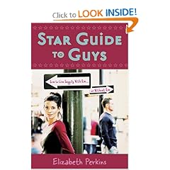 Star Guide to Guys: How to Live Happily With Him...Or Without Him